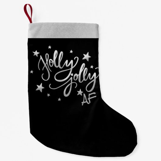Holly Jolly AF | Glanzend Silver Faux Folie Script Kleine Kerstsok (Voorkant)