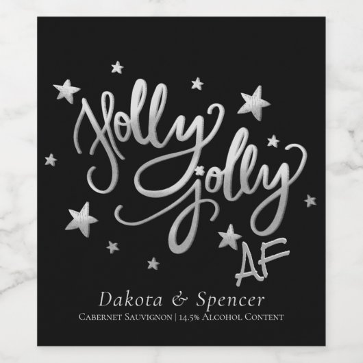 Holly Jolly AF | Glanzend Silver Faux Folie Script Wijn Etiket (Enkel label)
