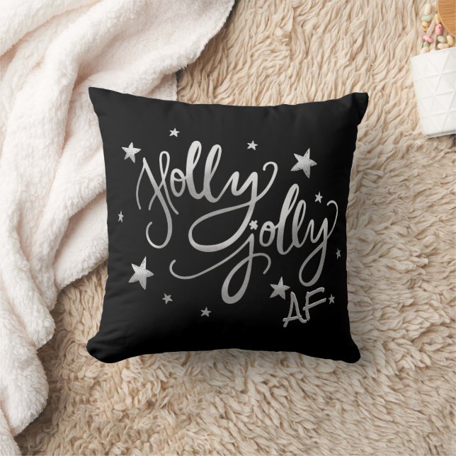 Holly Jolly AF | Glanzende Faux Folie Script Zwart Kussen (Deken)