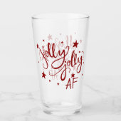 Holly Jolly AF | Rood Drink Humor Citaat Script Glas (Voorkant)