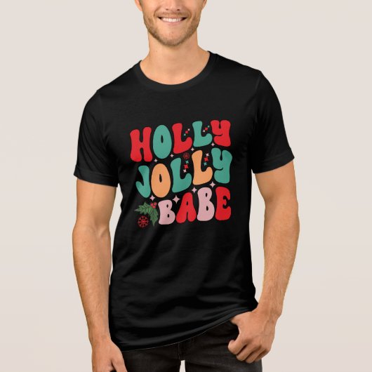 Holly Jolly Babe Retro Groovy Kerst Feestdagen Tri-Blend Shirt (Voorkant)