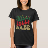 Holly Jolly Babe Retro Groovy Kerstmis Zwart T-shirt (Voorkant)