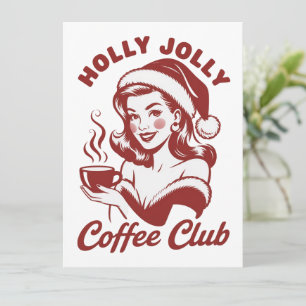 Holly Jolly Coffee Club Snarky Kerstmis Sarcasme Feestdagenkaart
