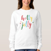 Holly Jolly Cute Colorful Script Christmas Trui (Voorkant)