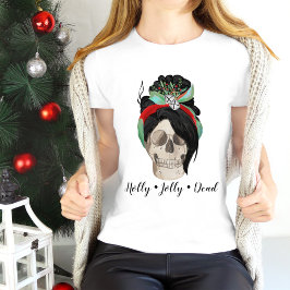 Holly Jolly Dead Funny Yule kerstsull Quote T-shirt