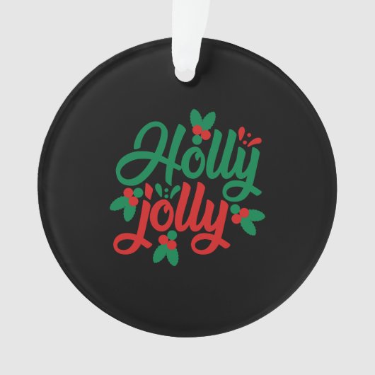 Holly jolly, een geweldig kerstfeest cadeau ornament (voorkant)