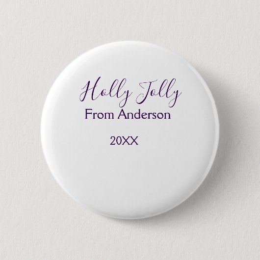 Holly Jolly holidays add name family year purple s Ronde Button 5,7 Cm (Voorkant)