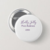 Holly Jolly holidays add name family year purple s Ronde Button 5,7 Cm (Voorkant /achterkant)