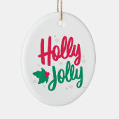 Holly Jolly Kerstmis Keramisch Ornament (Rechts)
