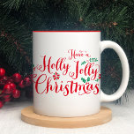 Holly Jolly Kerstmis Red Script Holiday Tweekleurige Koffiemok<br><div class="desc">Het ontwerp van de mok van de koffie van de feestdag kenmerkt "hebben een Holly Jolly Kerstmis"hand letterlijke manuscripttekst typografie,  met florale en groenachtige illustraties in feestelijke rode en groene kleuren.</div>
