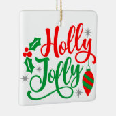 Holly Jolly Kerstsong Keramisch Ornament (Rechts)