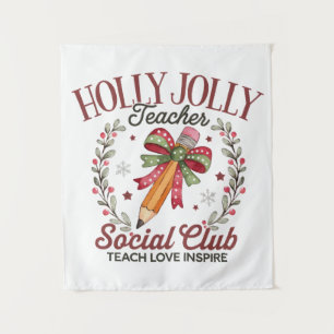 Holly Jolly Leraar Sociale Club Onderwijs Liefde I Wandkleed