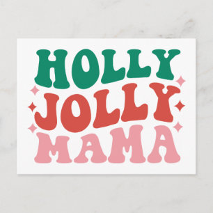 Holly Jolly Mama - Leuk vakantieontwerp Briefkaart