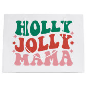 Holly Jolly Mama - Leuk vakantieontwerp Groot Cadeauzakje (Voorkant)