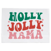 Holly Jolly Mama - Leuk vakantieontwerp Groot Cadeauzakje (Achterkant)