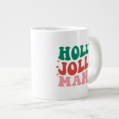 Holly Jolly Mama - Leuk vakantieontwerp Grote Koffiekop (Voorkant rechts)