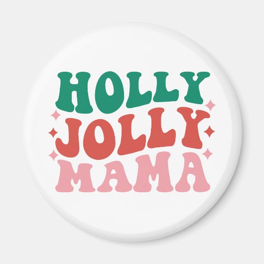 Holly Jolly Mama - Leuk vakantieontwerp Magneet (Voorkant)