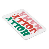 Holly Jolly Mama - Leuk vakantieontwerp Magneet (Rechterzijde)