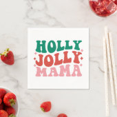 Holly Jolly Mama - Leuk vakantieontwerp Servet (Insitu)