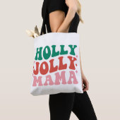 Holly Jolly Mama - Leuk vakantieontwerp Tote Bag (Dichtbij)