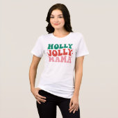 Holly Jolly Mama - Leuk vakantieontwerp Tri-Blend Shirt (Voorkant volledig)