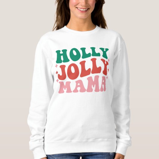 Holly Jolly Mama - Leuk vakantieontwerp Trui (Voorkant)