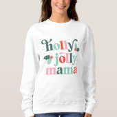Holly Jolly Mama Retro Holiday Shirt (Voorkant)