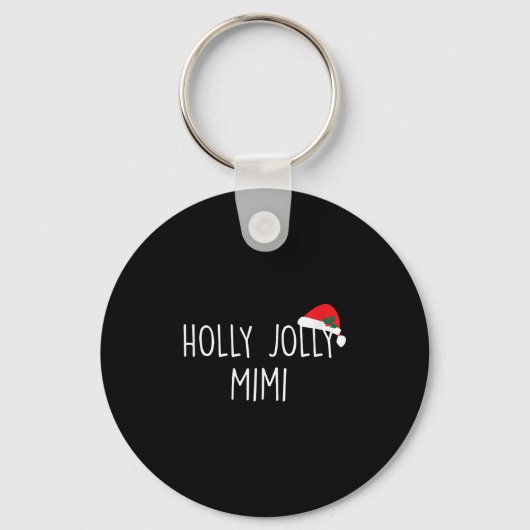 Holly Jolly Mimi Shirt Cute Holiday Christmas Gift Sleutelhanger (Voorkant)