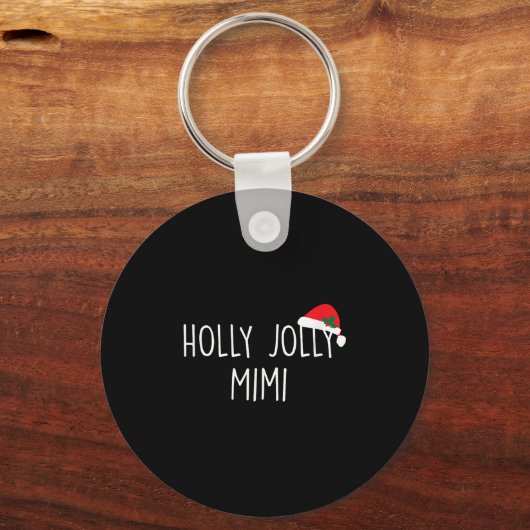 Holly Jolly Mimi Shirt Cute Holiday Christmas Gift Sleutelhanger (Voorkant)