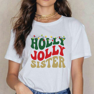 Holly Jolly Sister Christmas Groovy Rustiek Wit T-shirt