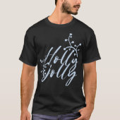 Holly jolly t-shirt (Voorkant)