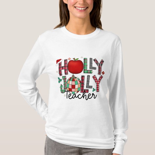 Holly Jolly Teacher T-shirt (Voorkant)
