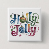 Holly Jolly-toets Vierkante Button 5,1 Cm (Voorkant)