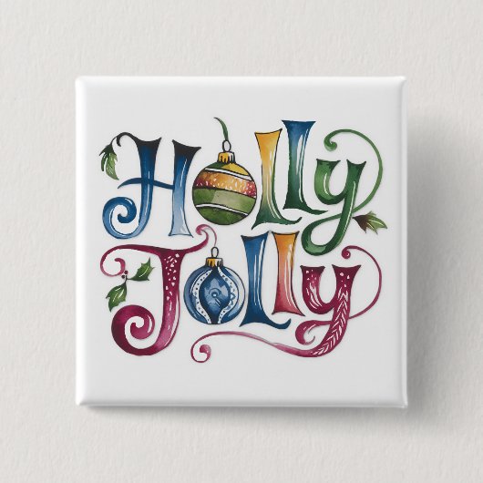 Holly Jolly-toets Vierkante Button 5,1 Cm (Voorkant)