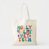 Holly jolly vet tech kerst tote bag (Voorkant)