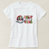 Holly Jolly Vibes T-shirt (Design voorkant)