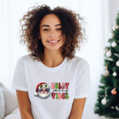 Holly Jolly Vibes T-shirt