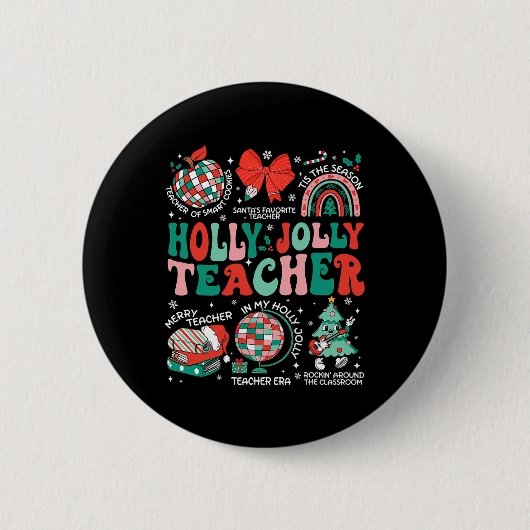 Holly N Jolly Teacher Kerst Coquette Bow Retro Ronde Button 5,7 Cm (Voorkant)
