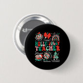 Holly N Jolly Teacher Kerst Coquette Bow Retro Ronde Button 5,7 Cm (Voorkant /achterkant)