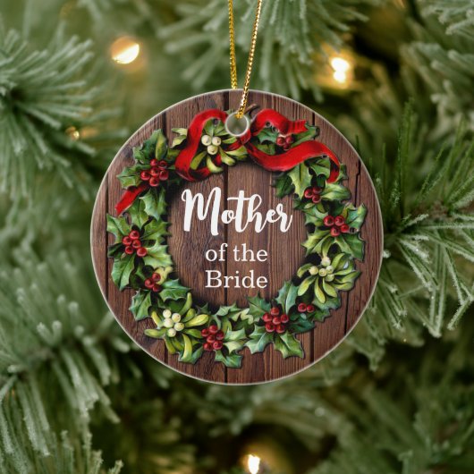 Holly Wreath Moeder van de Bride Custom Wedding Keramisch Ornament (Boom)