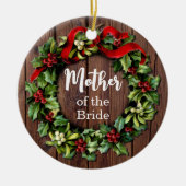 Holly Wreath Moeder van de Bride Custom Wedding Keramisch Ornament (Voorkant)