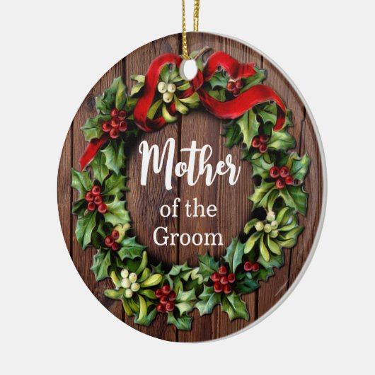 Holly Wreath Moeder van de Groom Custom Wedding Keramisch Ornament (Links)