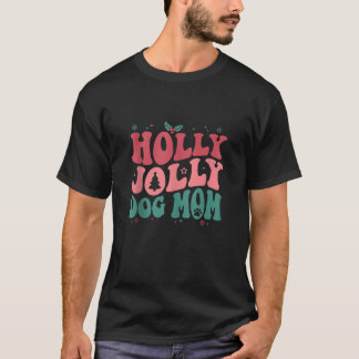 Holly Xmas Jolly Hond Moeder Retro Groovy Kerstmis T-shirt