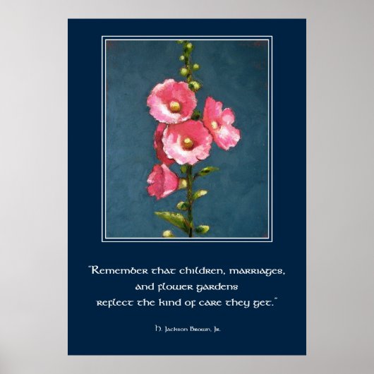 HOLLYHOCK POSTER MET QUOTE (Voorkant)