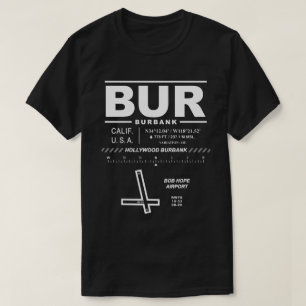 Hollywood Burbank Bob Hope Airport BUR T-shirt