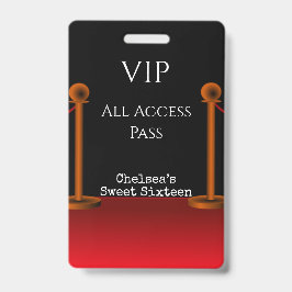 Hollywood Rode Loper Sweet Sixteen VIP All Access Badge