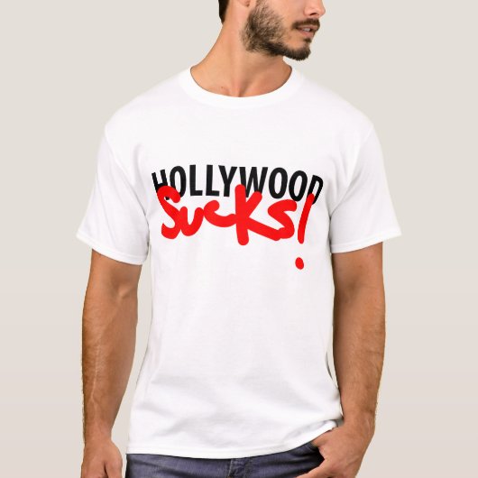HOLLYWOOD SUCKS T-SHIRT (Voorkant)