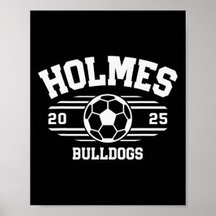 Holmes Bulldogs Voetbal Byll 2025 Poster