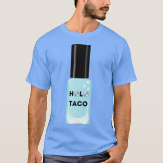 HOLO TACO EenvoudigNailogical T-shirt