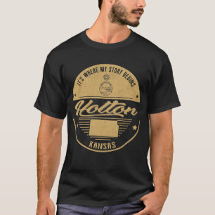 Holton Kansas Het is waar mijn verhaal begint T-shirt